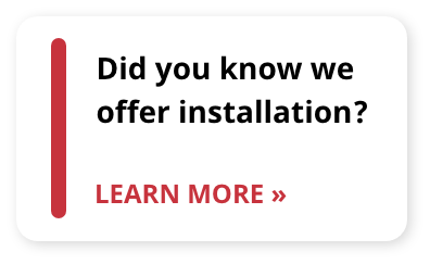 did you know we offer installation